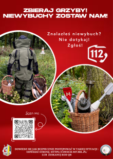 Zbieraj grzyby – niewybuchy zostaw specjalistom!